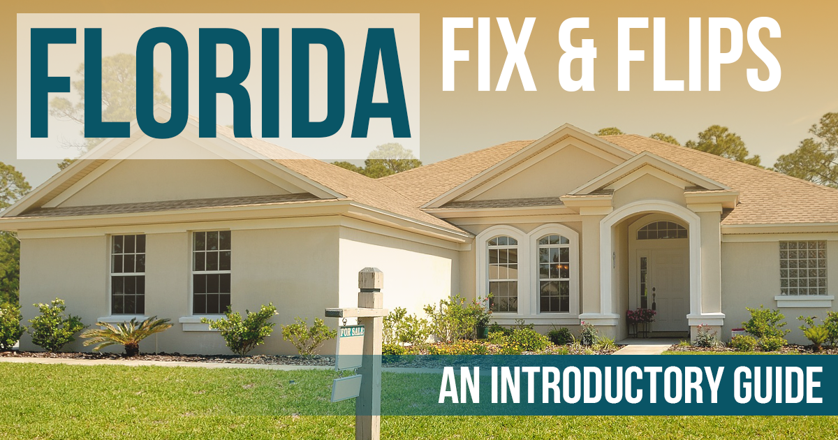 Learn how to fix and flip houses in Florida