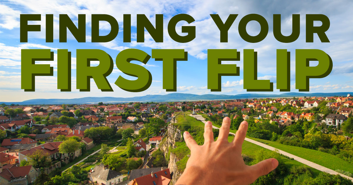 How to find your first fix and flip property