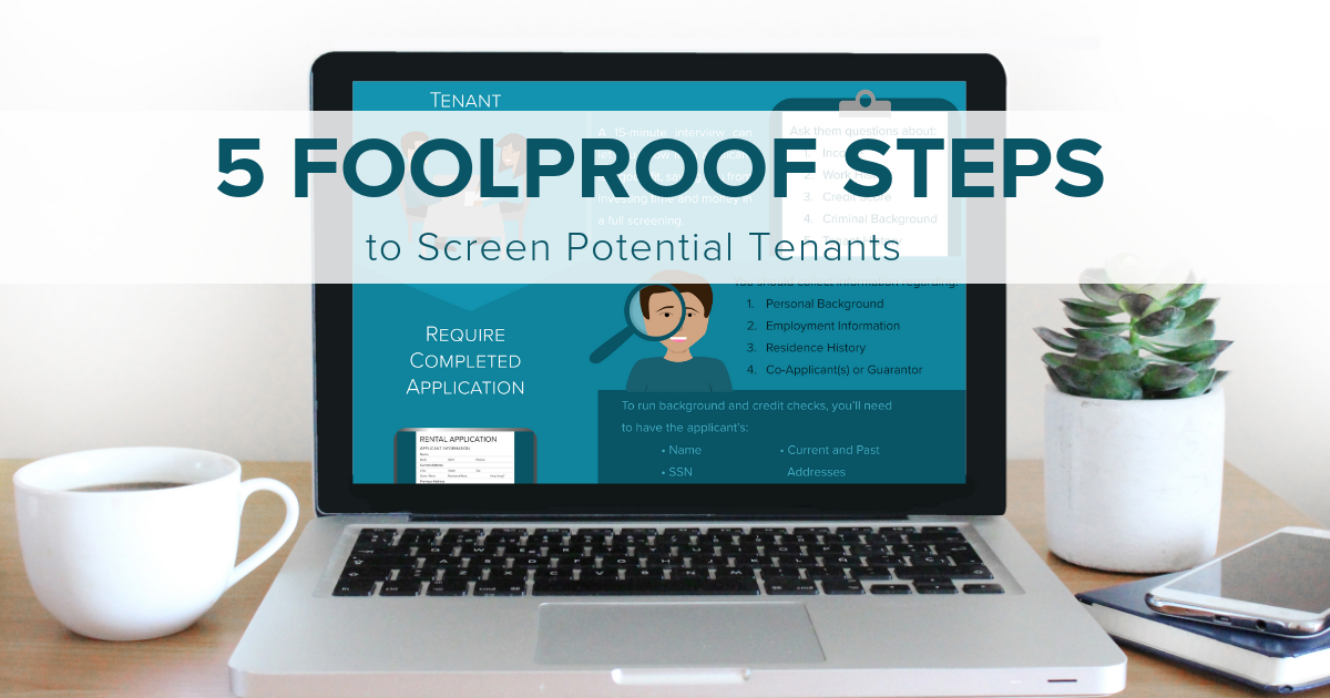 5 foolproof steps to screen potential tenants