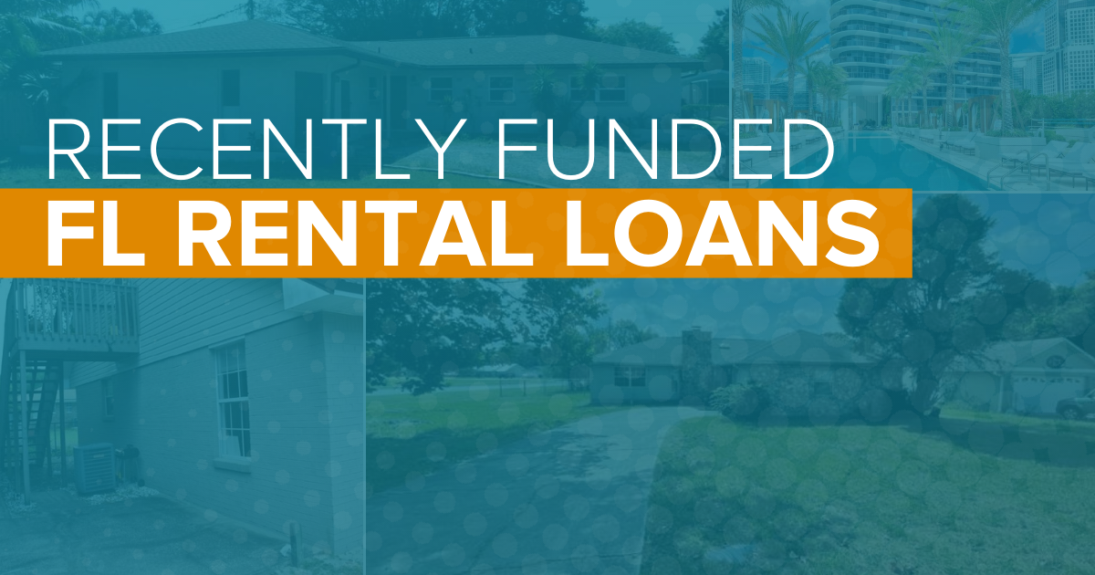 Rental Loans In Florida – Recently Funded