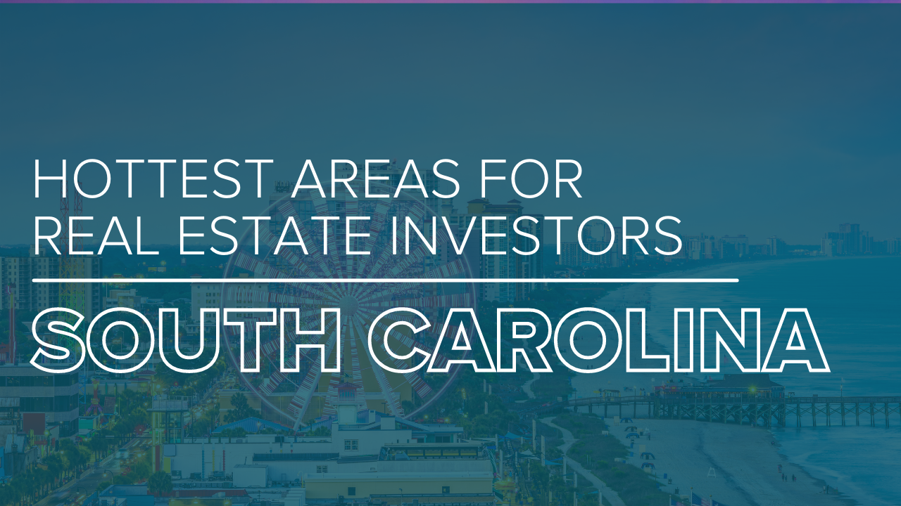 Best places to invest in South Carolina