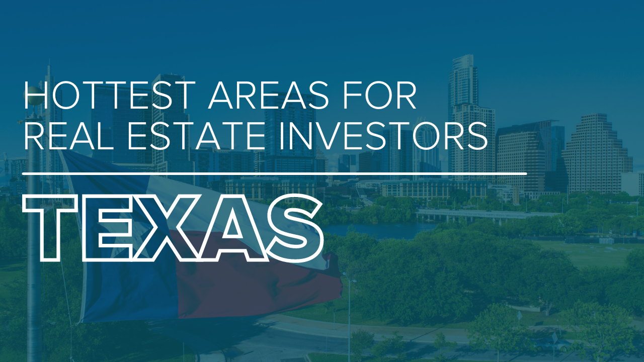 The Best Places To Invest In Texas