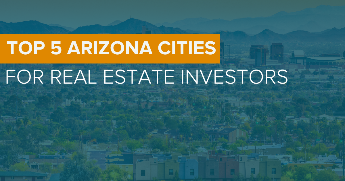 Top 5 Cities to Invest In Arizona